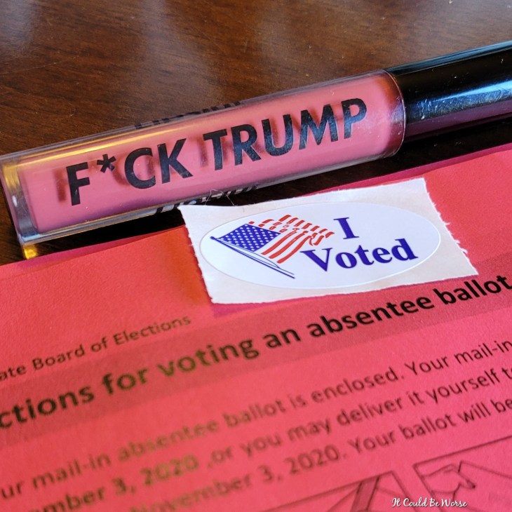 Goodbye 2020, Hello 2021 fuck trump 2020 I voted